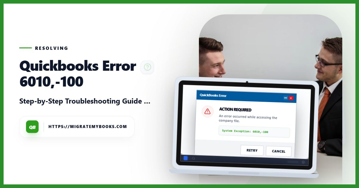 QuickBooks Error 6010, -100 | Resolve Installation & File Access Issues