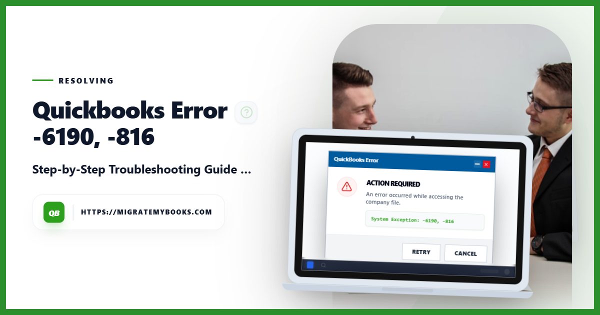 QuickBooks Error -6190, -816 | Fix Company File Mismatch in Multi‑User Mode